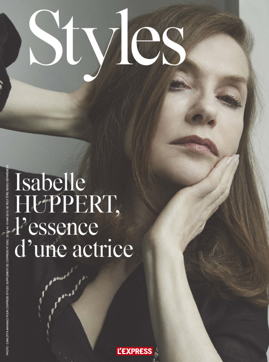 L’Express Winter 2015 “Isabelle Huppert” | Carlotta Manaigo | Il Gufo | L'Express Styles | Catherine Newell-Hanson | Numerique Retouch Photo Retouching Studio